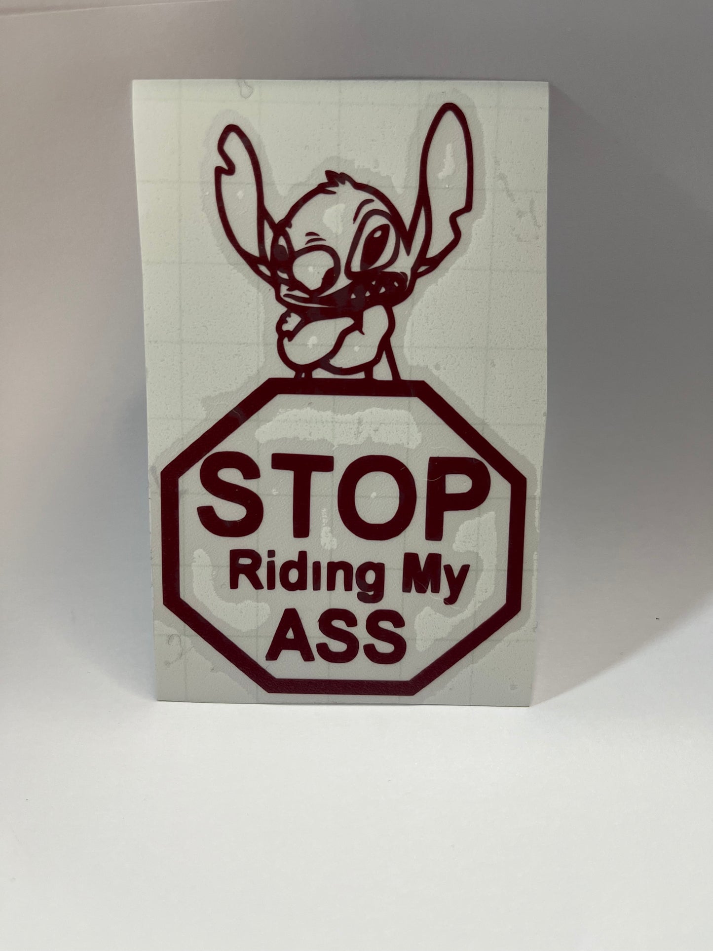 STOP RIDING MY ASS